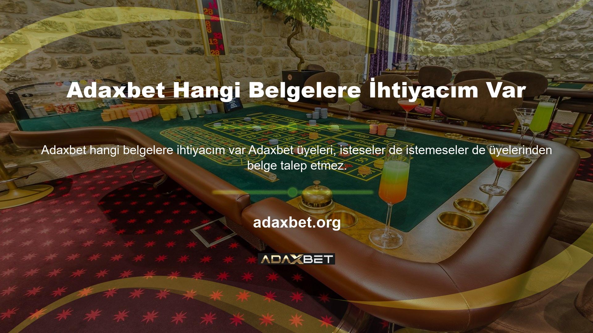 Adaxbet, katılmak için herhangi bir evrak gerektirmeyen casino sitelerinden biridir
